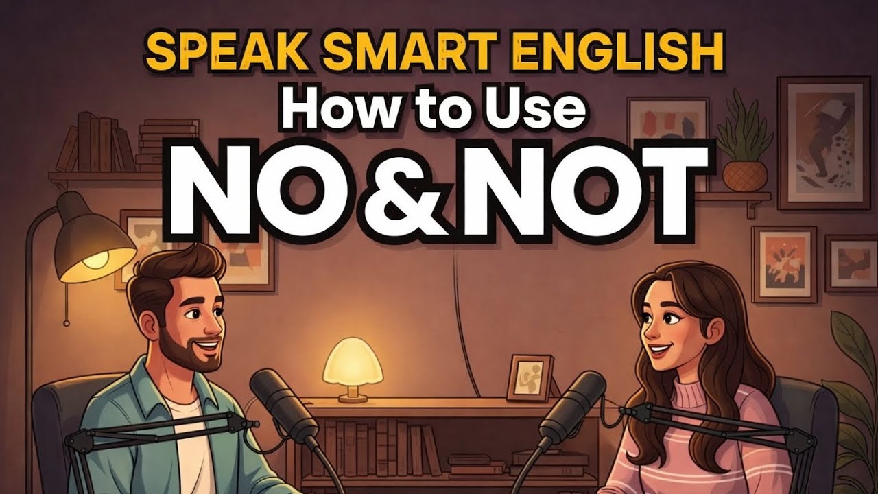Learn English with Real Conversations Podcast | NO vs NOT in English (What’s the Difference?) | 
