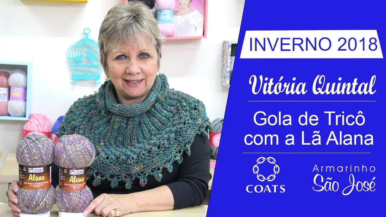 Lã Alana - Como Fazer Gola de Tricô com Vitória Quintal