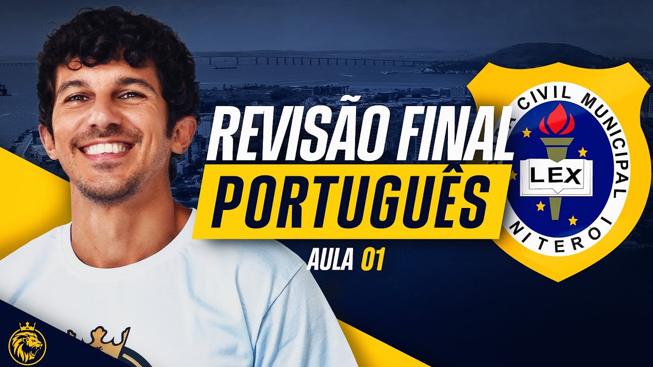 REVISÃO FINAL GCM NITERÓI-RJ | AULA 01 - LÍNGUA PORTUGUESA