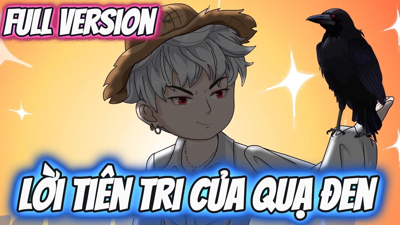 Full Version | Lời Tiên Tri Của Quạ Đen | Darkin Vietsub