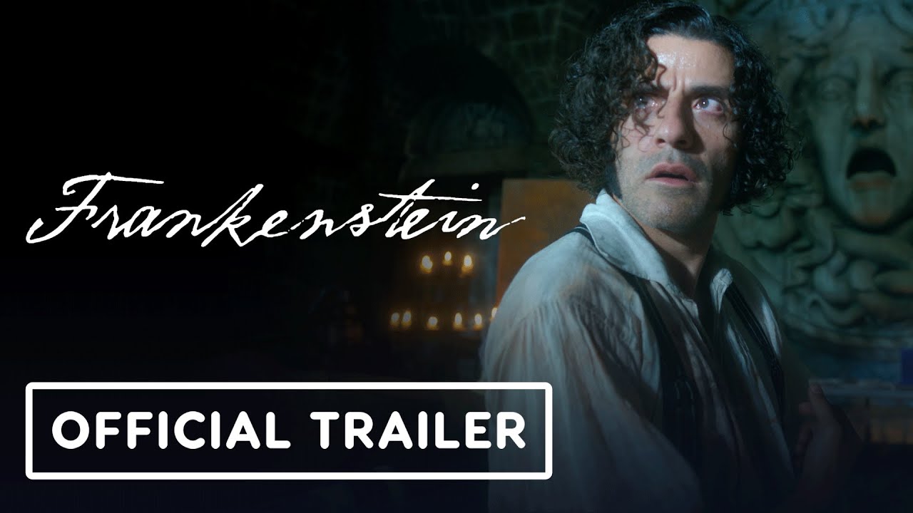 Frankenstein - Official Trailer (2025) Guillermo del Toro, Oscar Isaac, Jacob Elordi