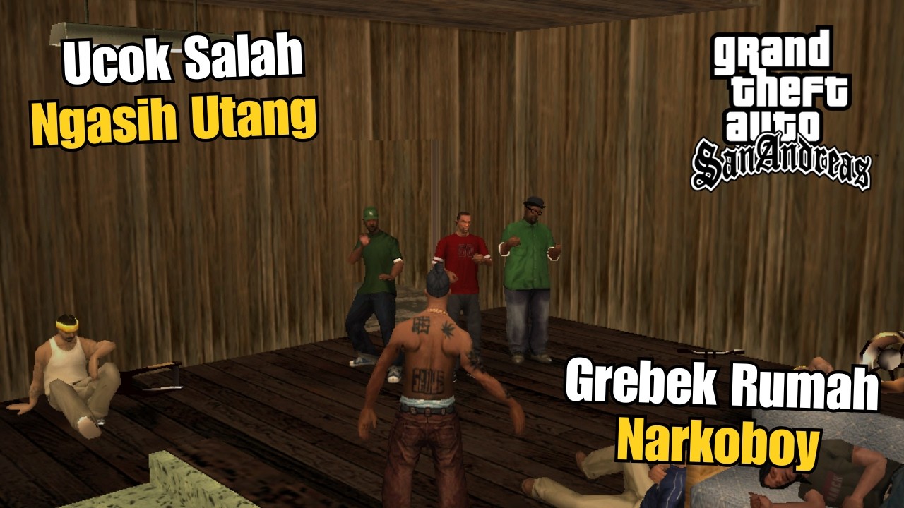Ucok Salah Ngasih Utang -  GTA San Andreas DYOM