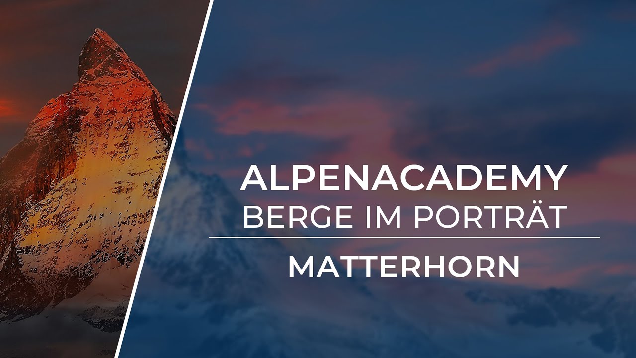 MATTERHORN - Zwischen Extrembergsteigen und Schokolade | Berge im Porträt #2