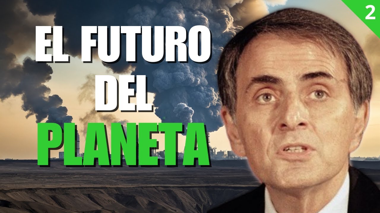 ¿Estamos ARRUINANDO Nuestro Planeta? | Carl Sagan