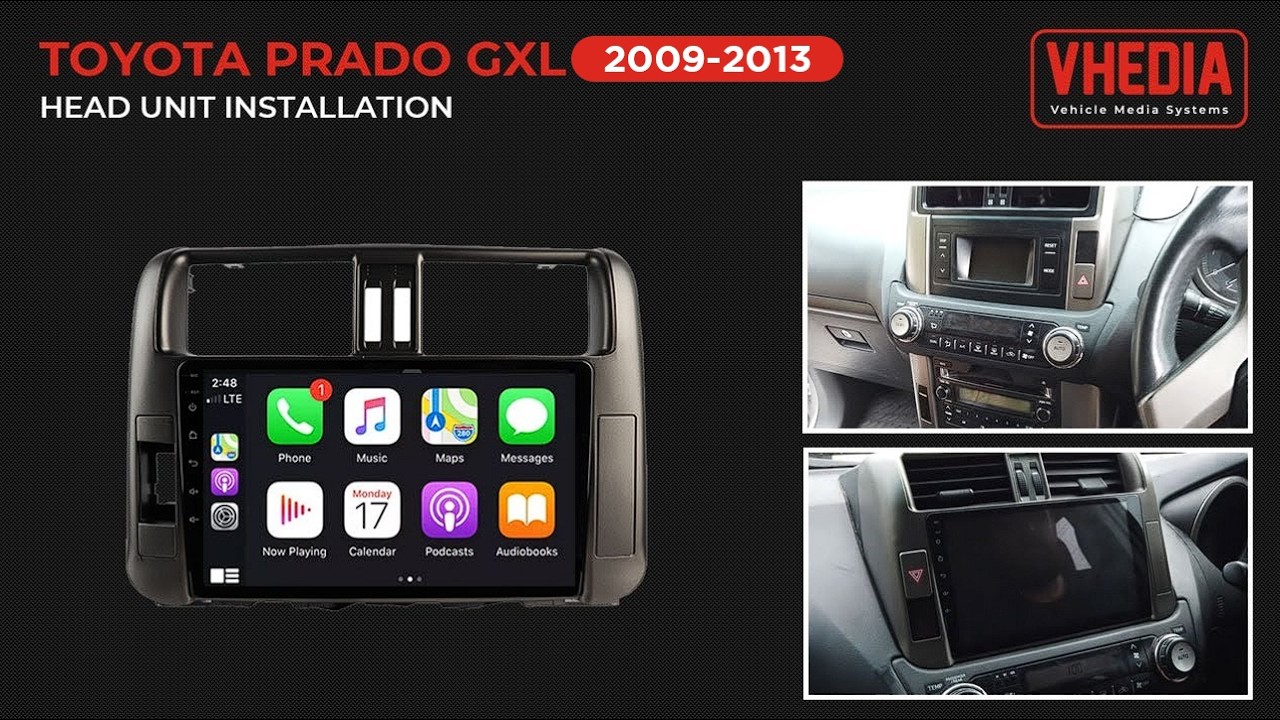 Toyota Prado GXL 2009-2012 Head Unit Installation - X series