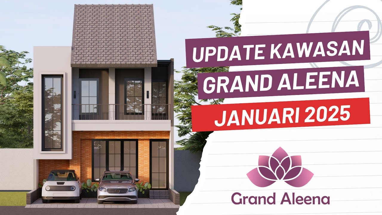 Update Kawasan Grand Aleena Januari 2025