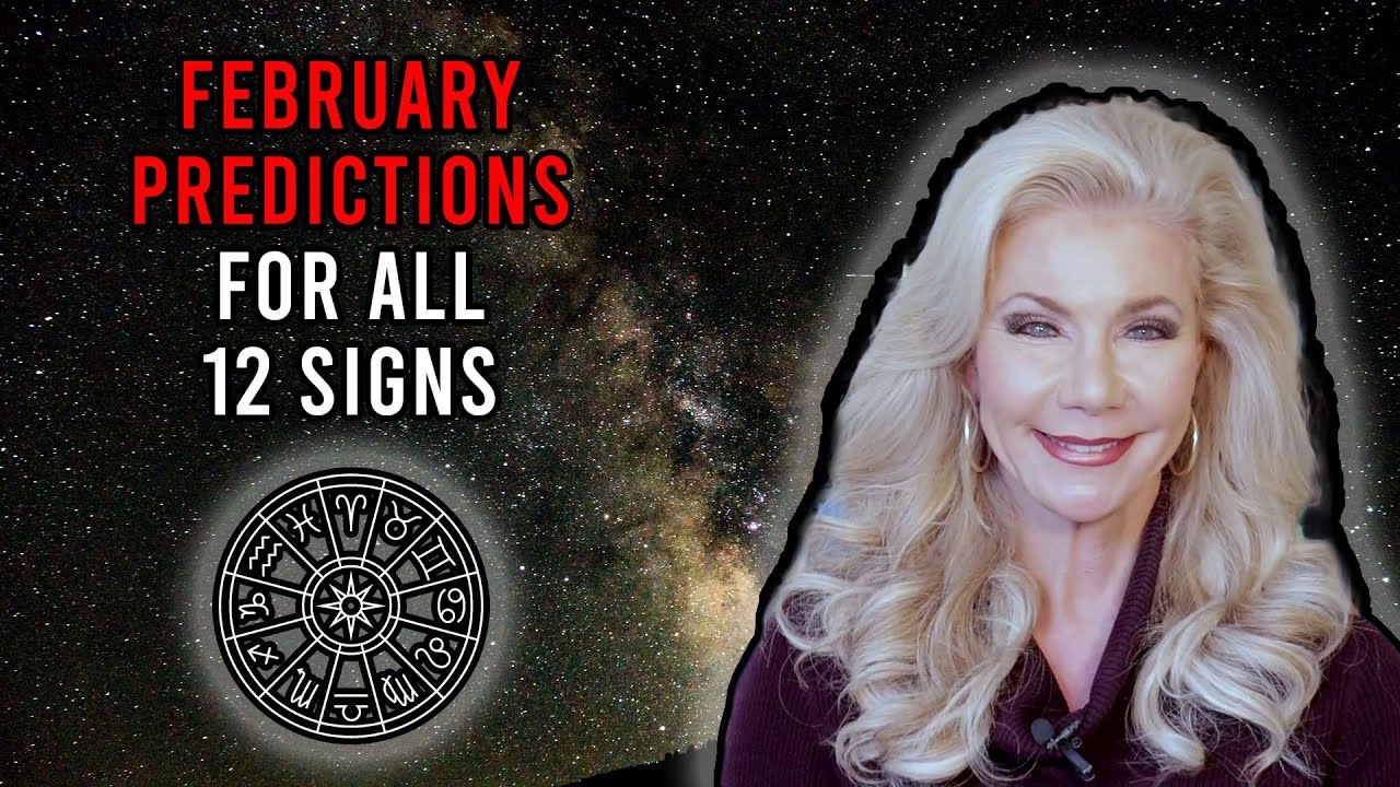 February Predictions for All 12 Signs