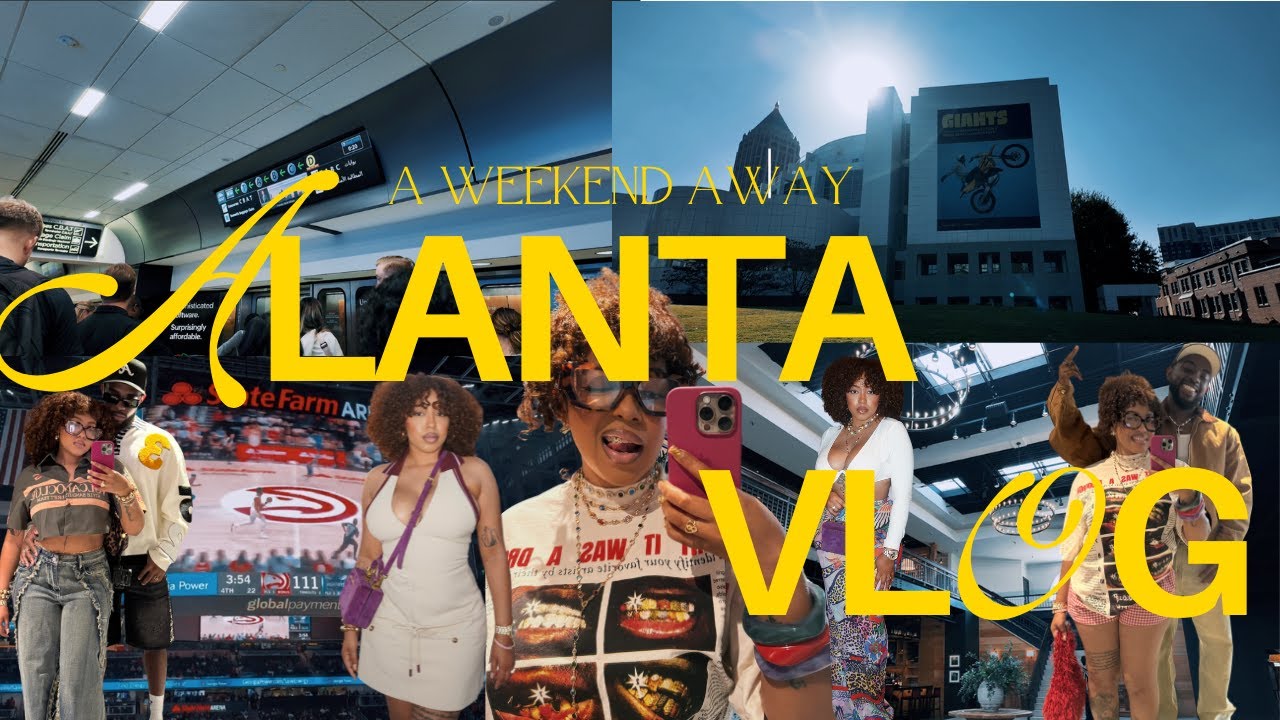 VIBING IN ATL | A weekend trip + the perfect itinerary