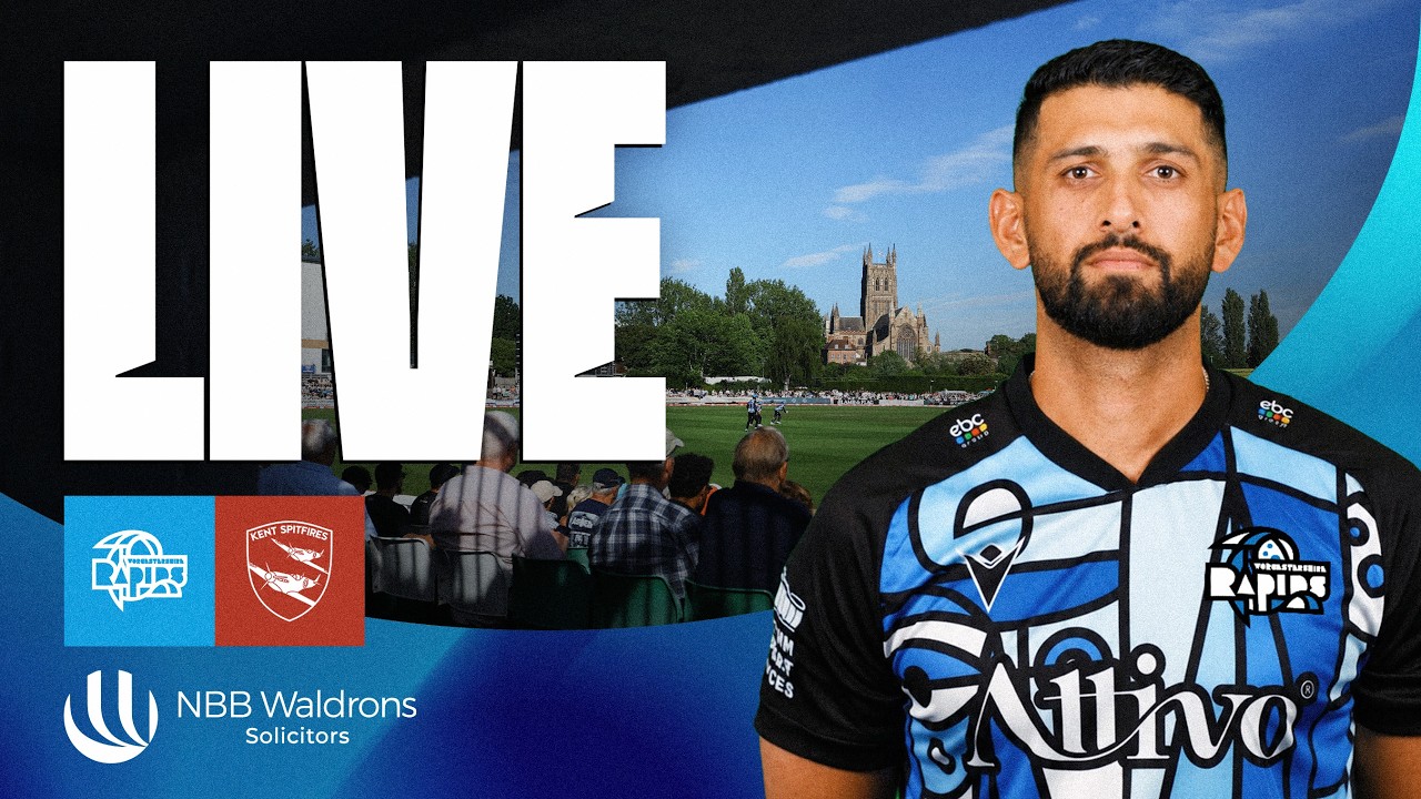 LIVE STREAM | Worcestershire Rapids vs Kent Spitfires | Vitality T20 Blast
