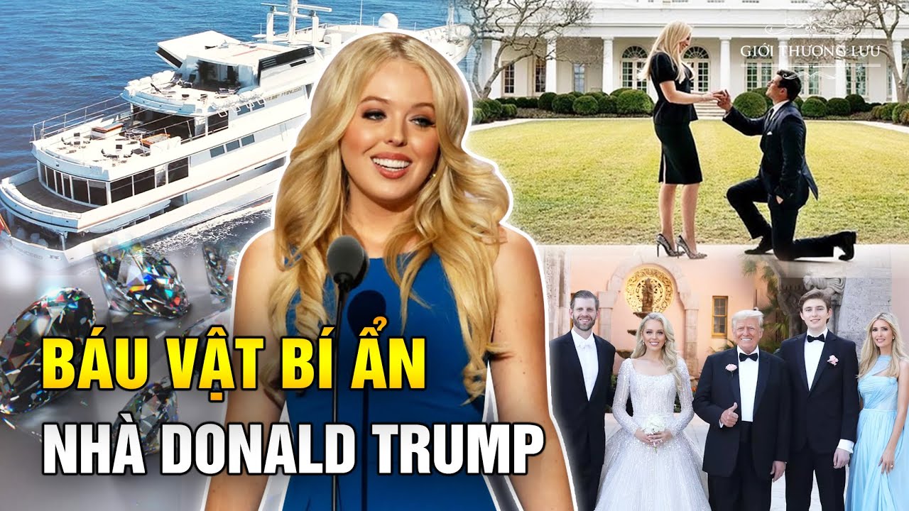 Tiffany Trump: B&aacute;u Vật B&iacute; Ẩn Của Tổng Thống Donald Trump, Sở Hữu Tập Đo&agrave;n Trị Gi&aacute; H&agrave;ng Tỷ Đ&ocirc;
