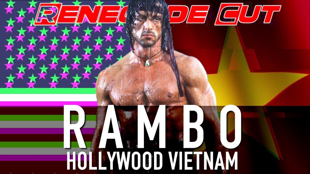 Rambo - Hollywood Vietnam | Renegade Cut