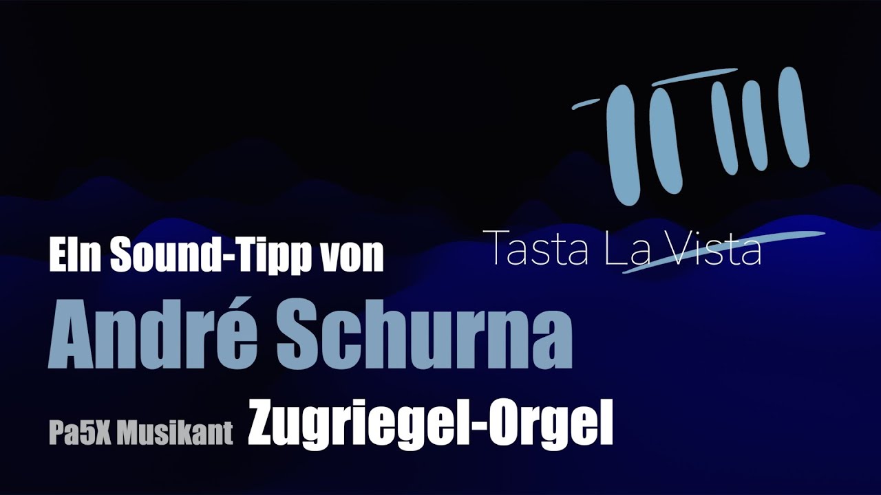 Pa5X Musikant -  Sound-Tipp Andr&eacute; Schurna - 