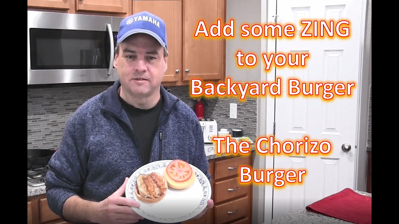 Add some ZING to your backyard burgers - The Smoked Chorizo Burger