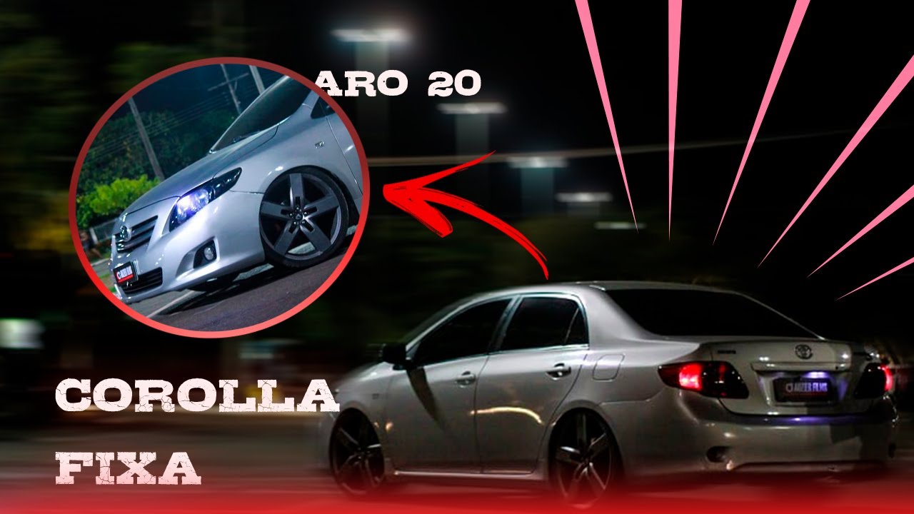 Toyota Corolla || Fixa Aro 20 || Auzier Films