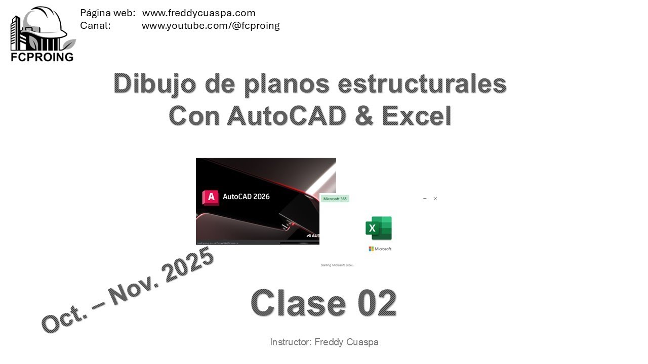 CLASE 02 - DIBUJO DE PLANOS ESTRUCTURALES desde cero con AutoCAD Y Excel