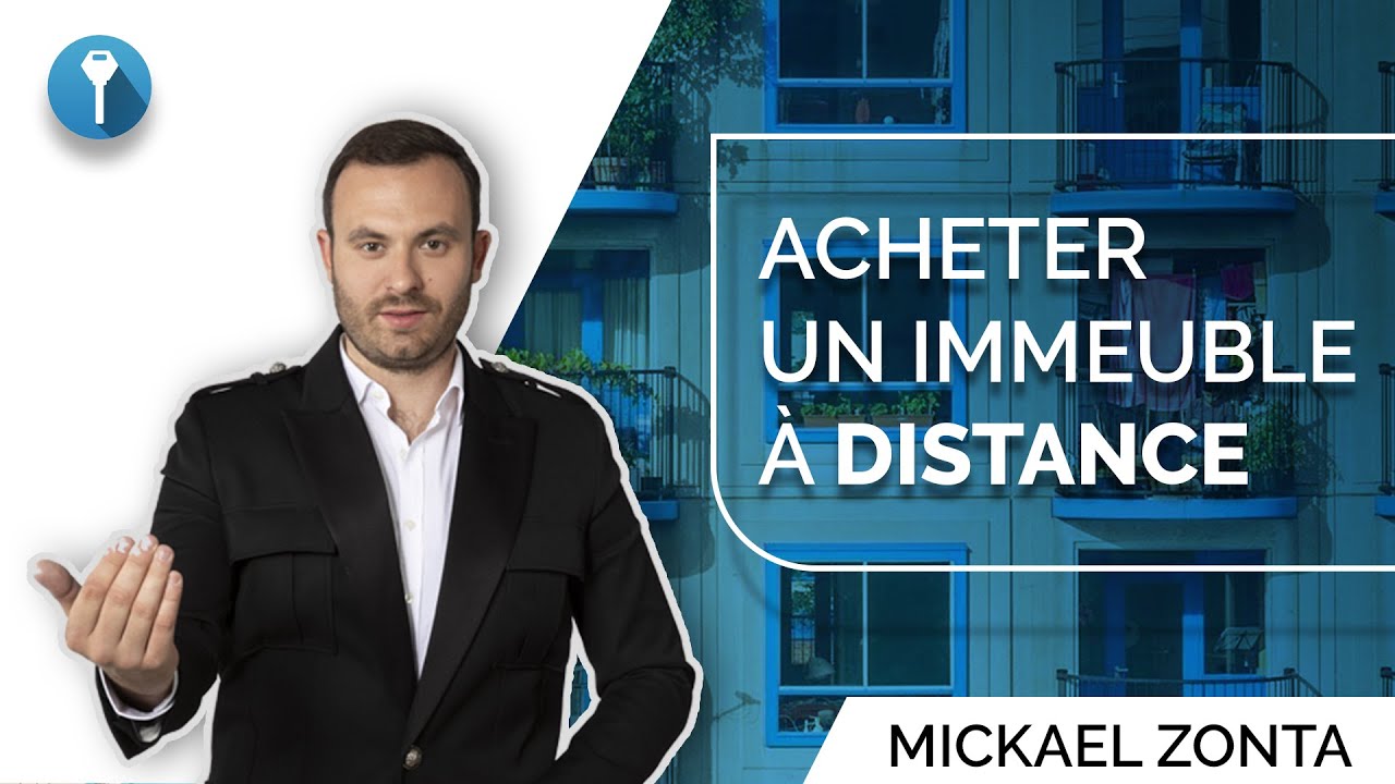 Comment acheter un bien &agrave; distance !📍