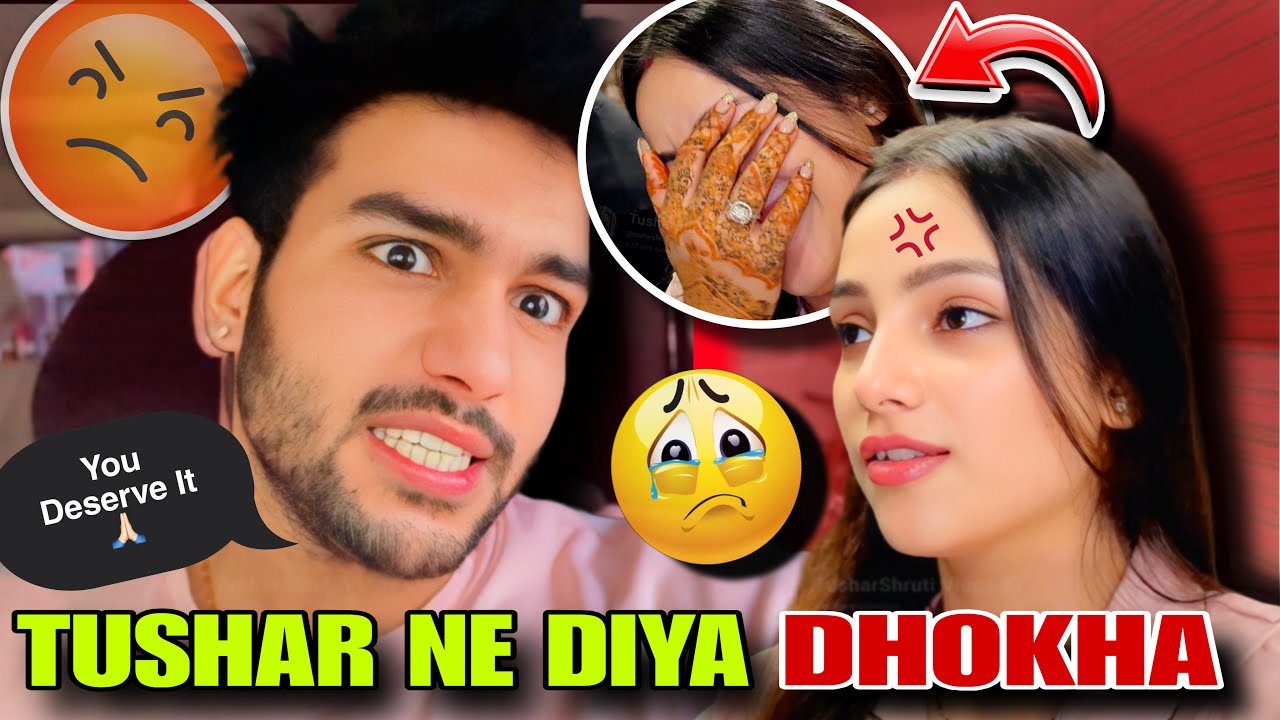 Dhokha De Raha Hai Tushar Mujhe 🥺| #tusharshrutivlogs 