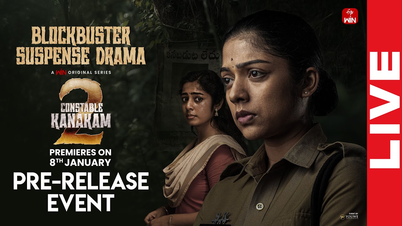Constable Kanakam Season 2 Pre-Release Event LIVE |  Win Original Series | YouWe Media