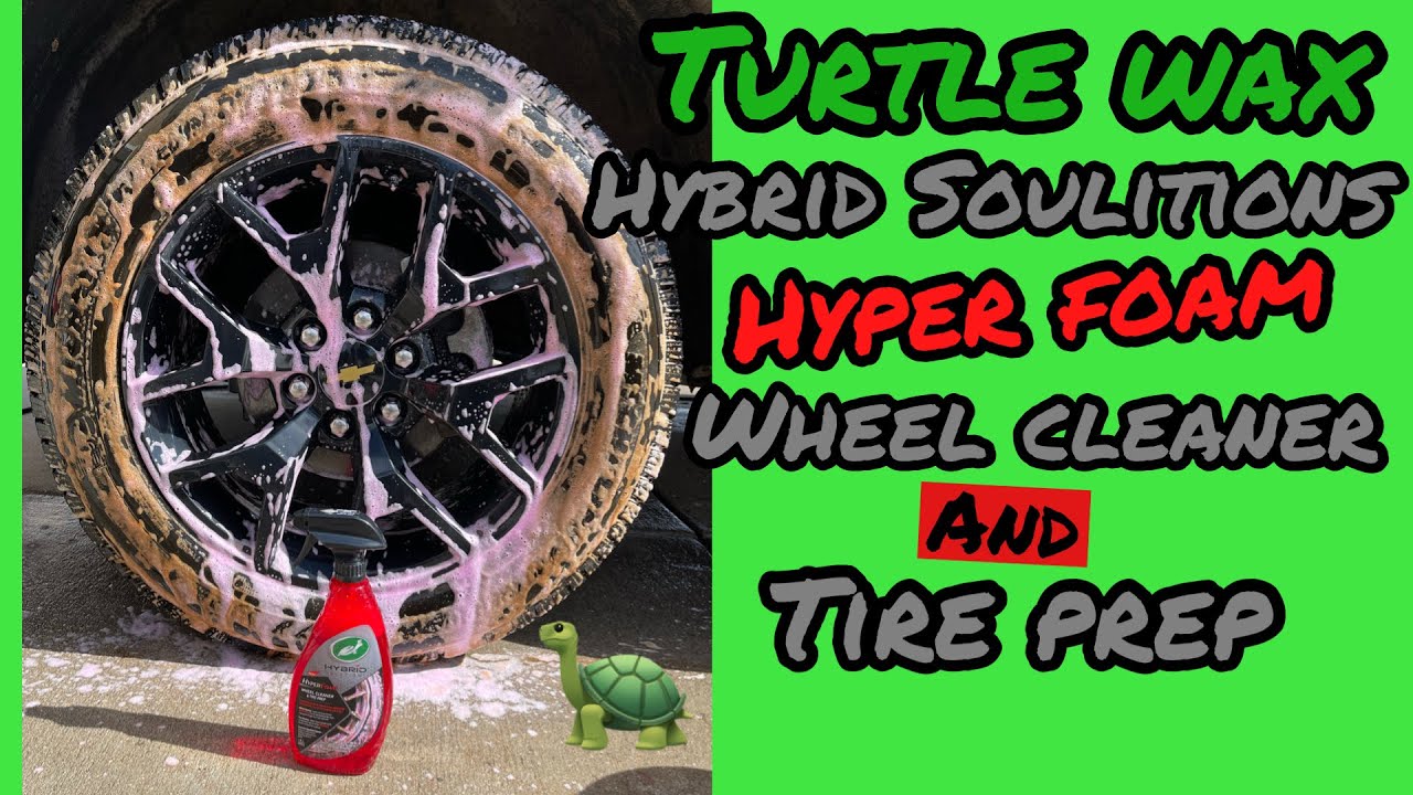 Turtle Wax Hybrid Solutions Hyper Foam Wheel Cleaner And Tire Prep | 4K