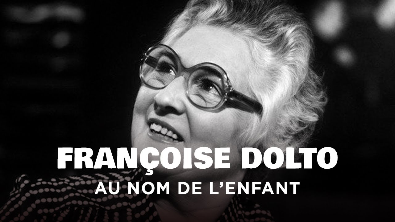 Francoise Dolto, au nom de l'enfant - Documentaire Complet - MG