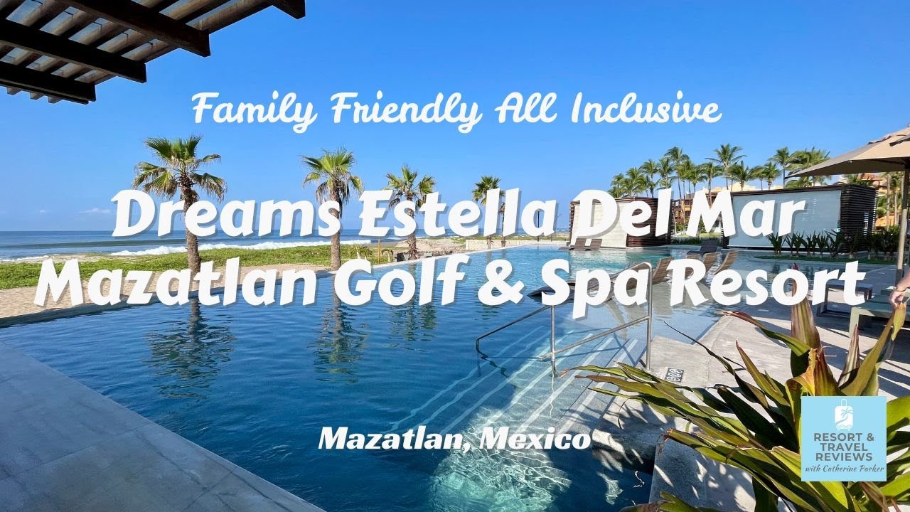 Tour the BEST SUITES at the Dreams Estella Del Mar Mazatlan Golf and Spa Resort