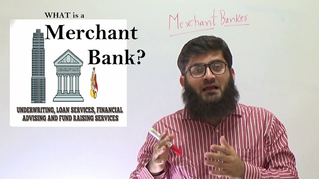 what is a Merchant Bank?