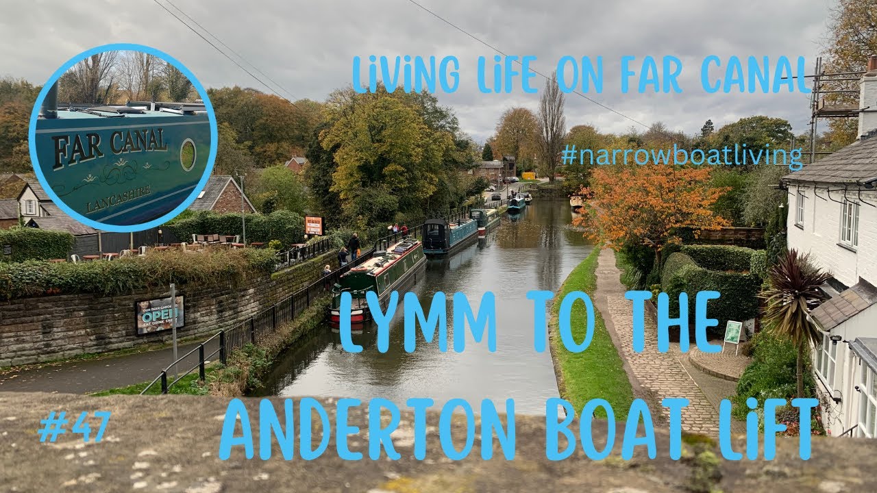 Narrowboat life #47 Lymm to the Anderton Boat lift.