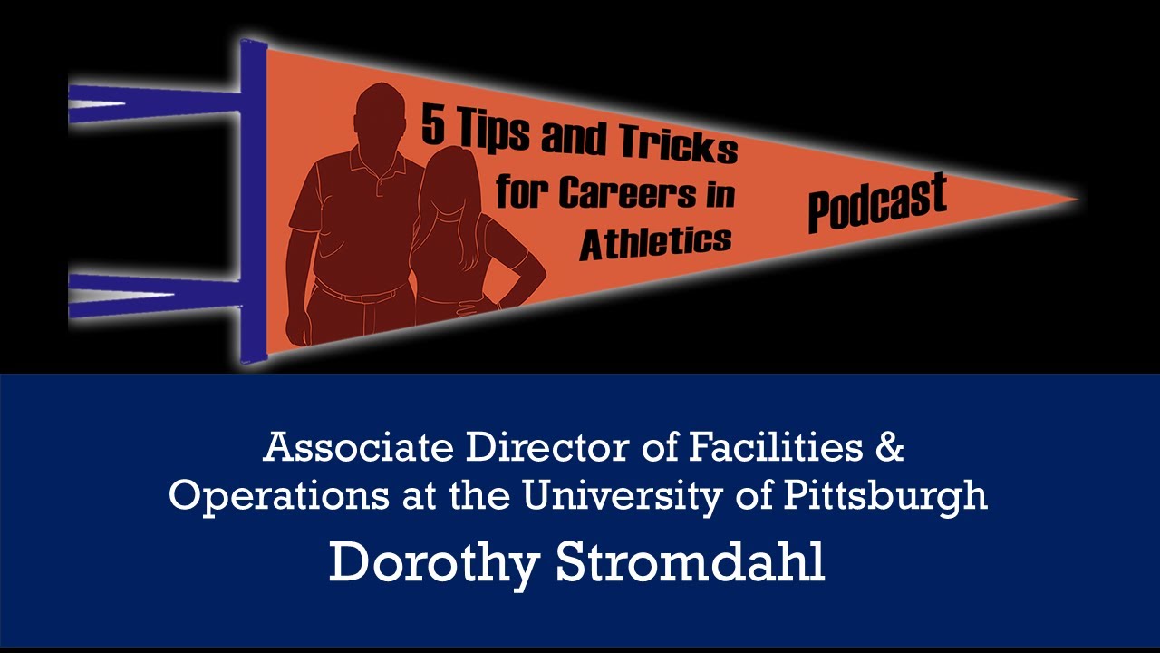 5 Tips & Tricks: Assoc. Dir. of Facilities and Ops at  Pittsburgh- Dorothy Stromdahl