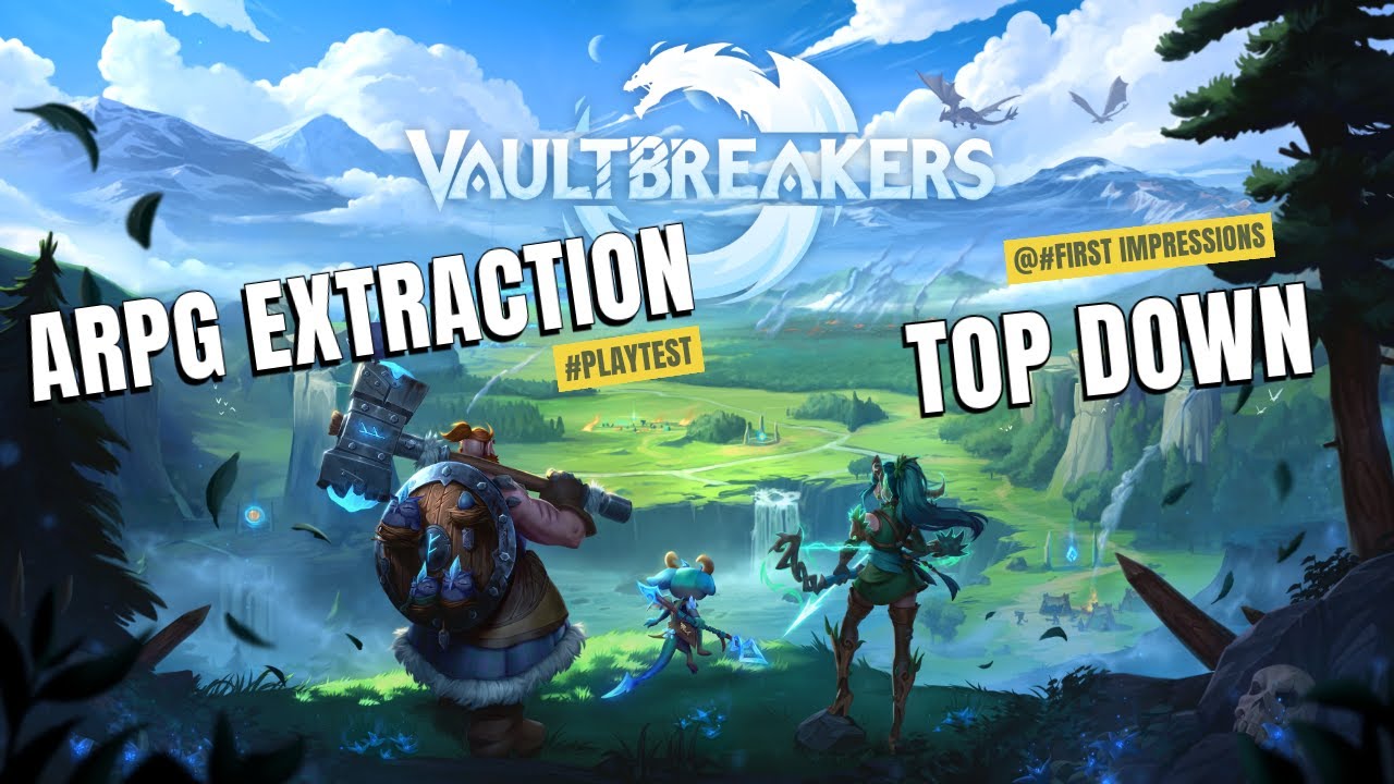 This Playtest Looks Promising | Vaultbreakers