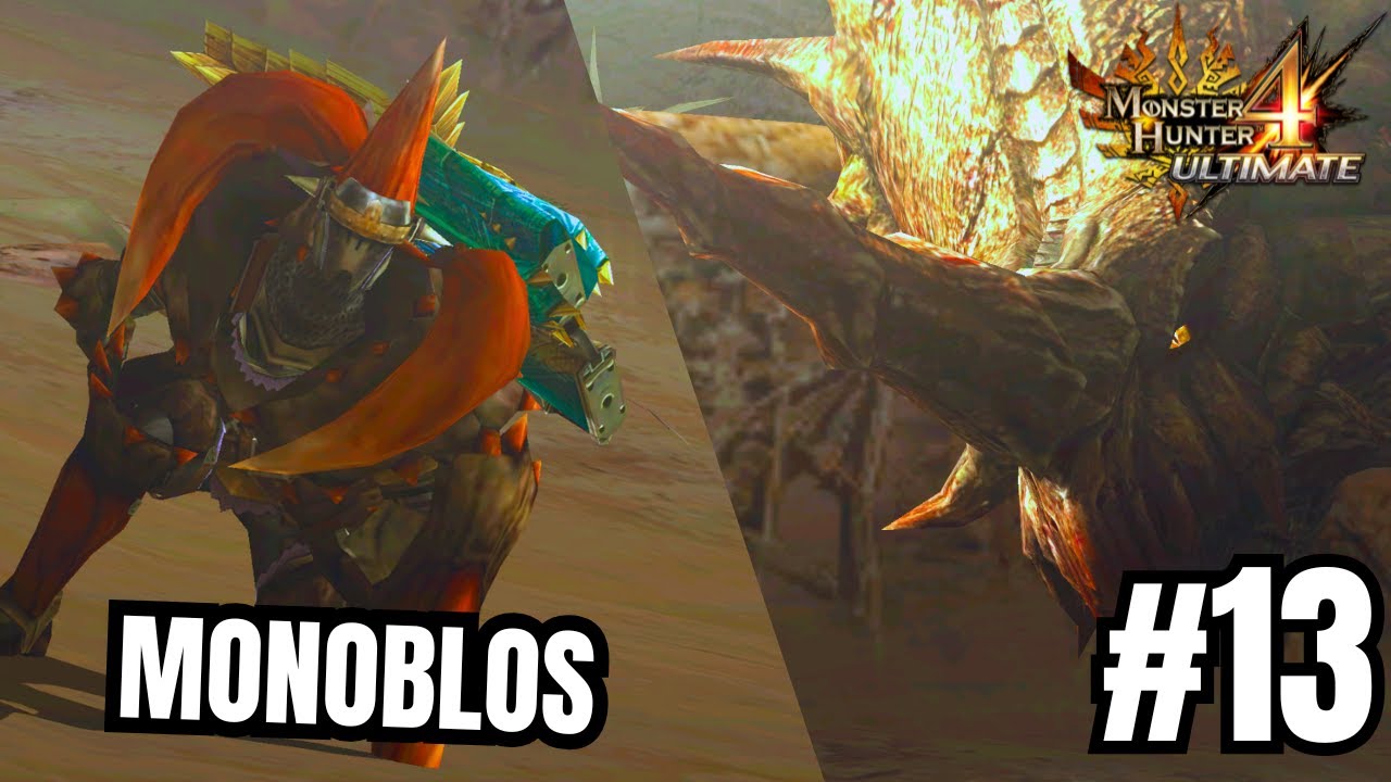 Capítulo 13 l Cacería del Monoblos l Monster Hunter 4 Ultimate