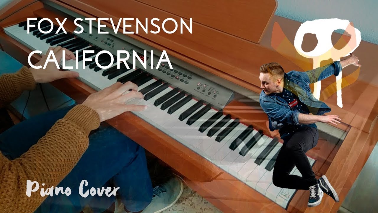 Fox Stevenson - California [Piano Cover]
