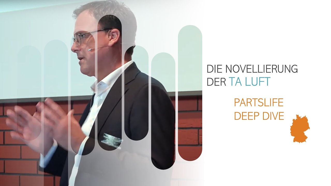 PARTSLIFE DEEP DIVE Die Novellierung der TA Luft
