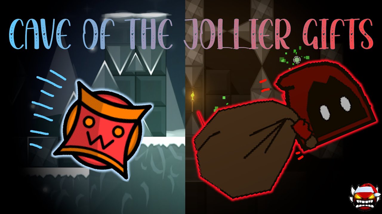 CaveOfJollierGifts by frostcolonthree verified!  (JOLLIER Extreme Demon)