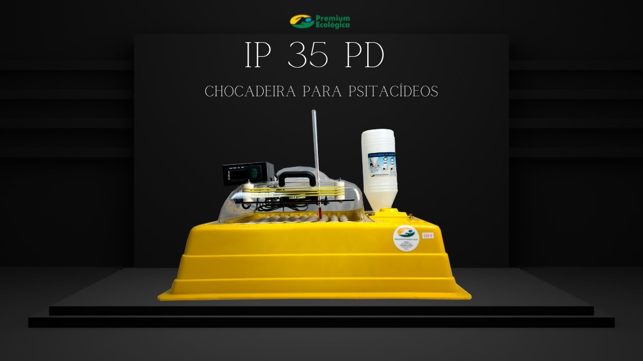 Chocadeira IP 35 PD - Premium Ecológica