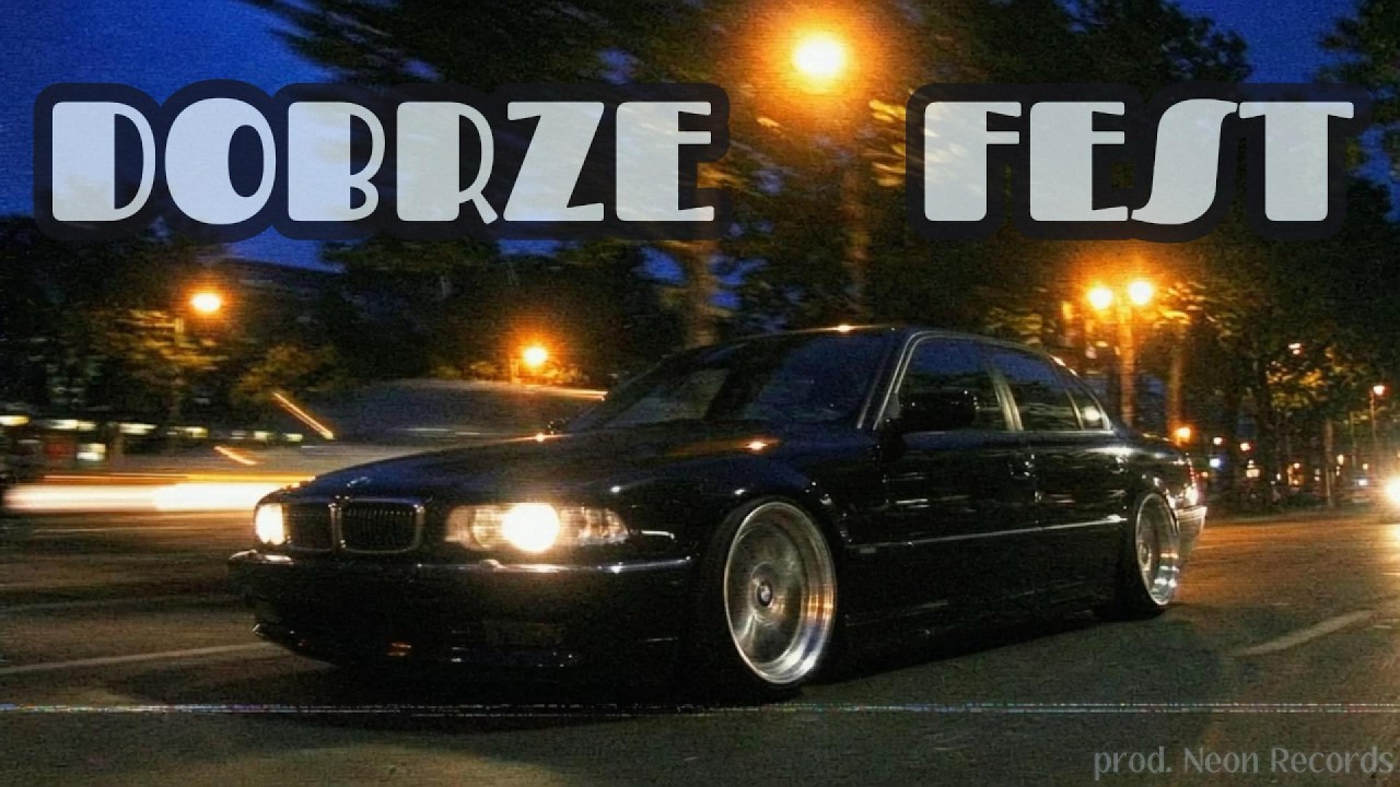 DOBRZE FEST (prod. Neon Records)
