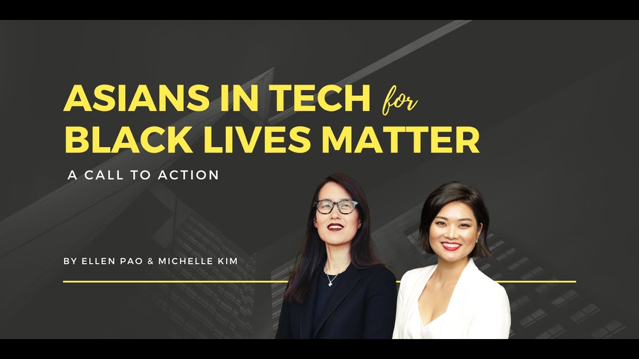 Asians in Tech for Black Lives Matter: A Conversation with Ellen Pao and Michelle Kim