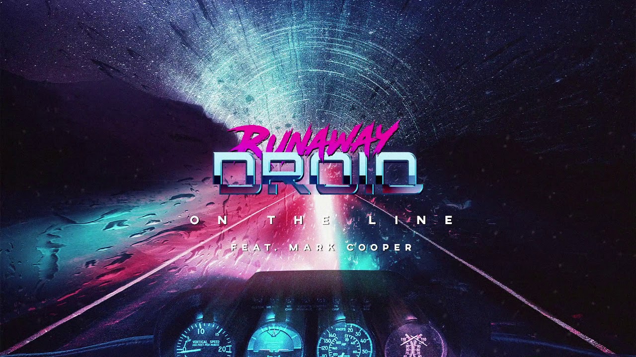 On the Line (feat. Mark Cooper) - Runaway Droid