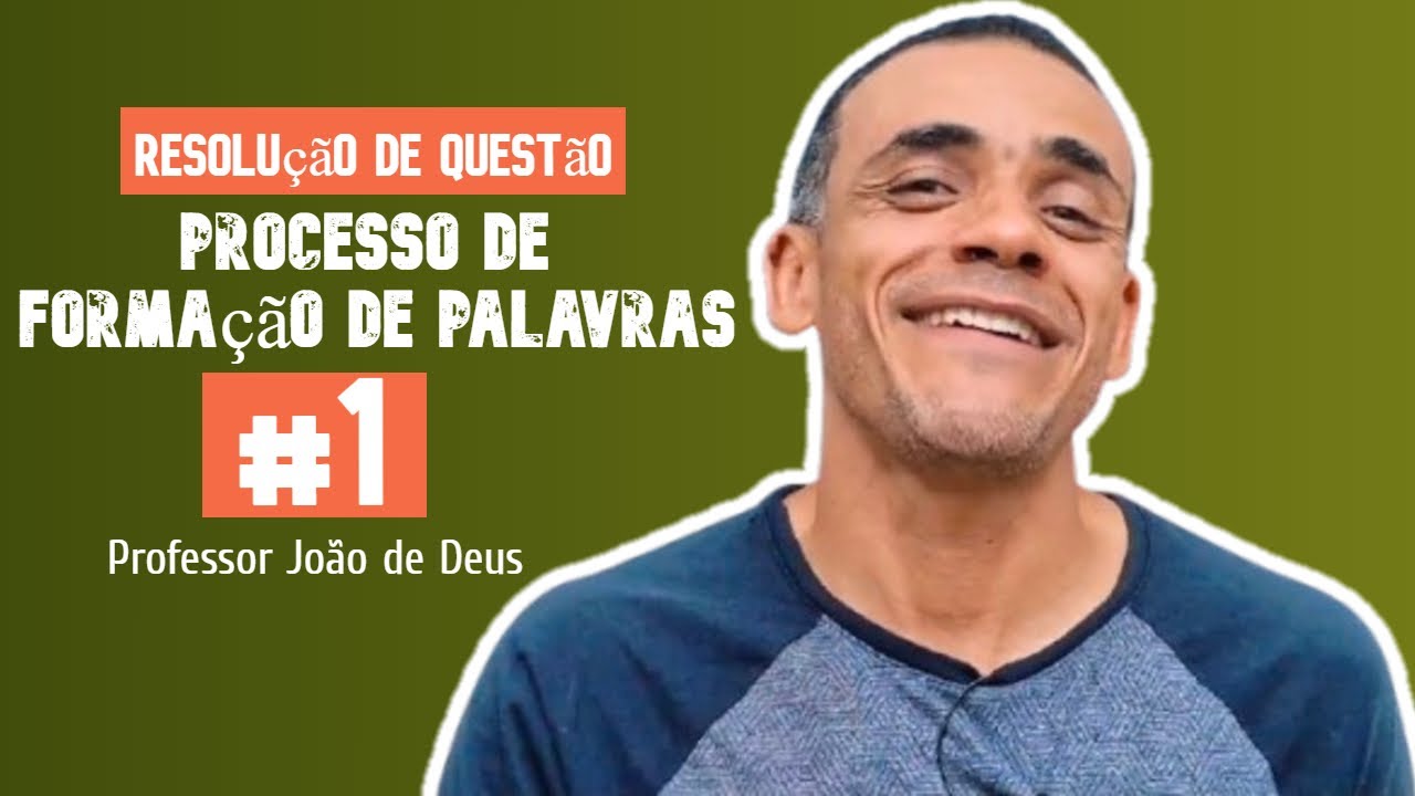 Questão de Processo de Formação de Palavras - 1