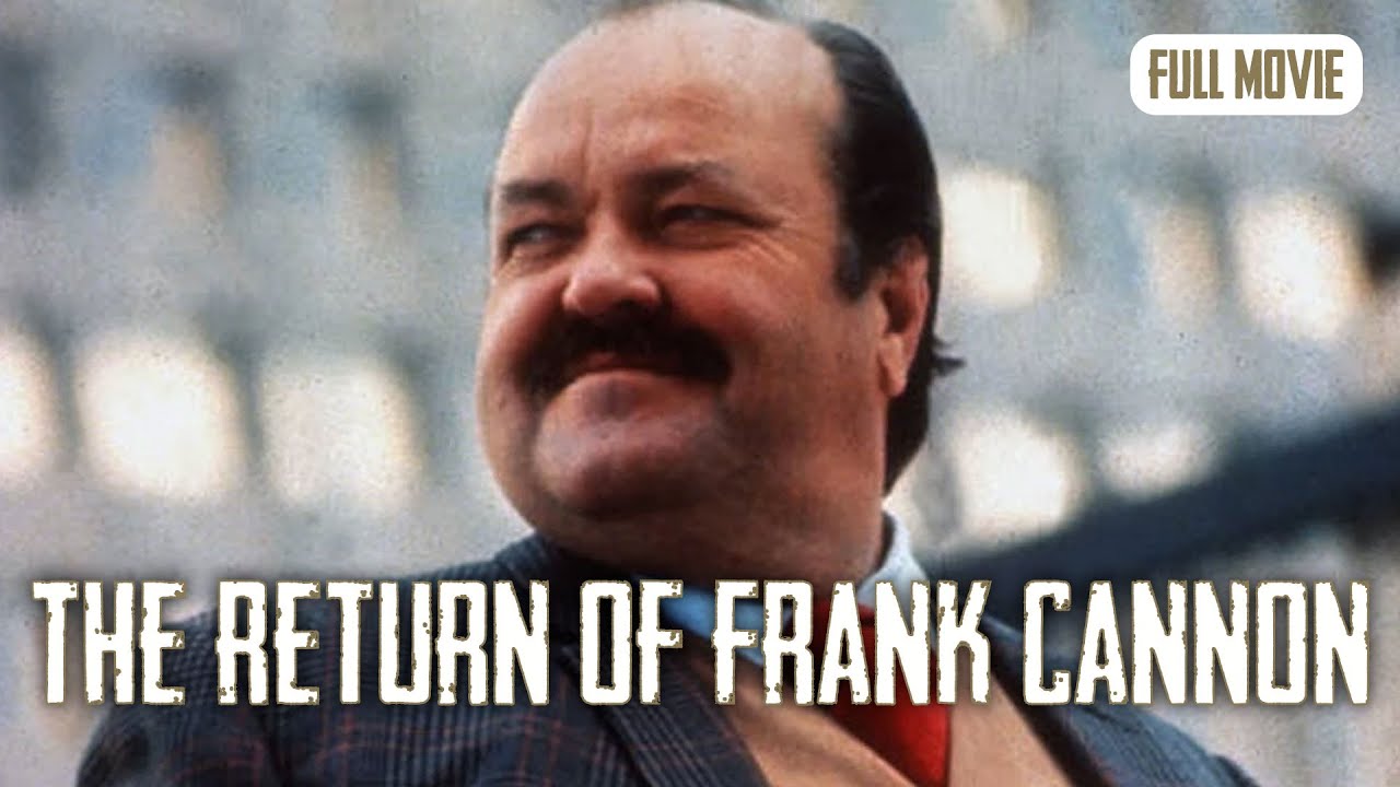 The Return of Frank Cannon | English Full Movie | Action Crime Mystery