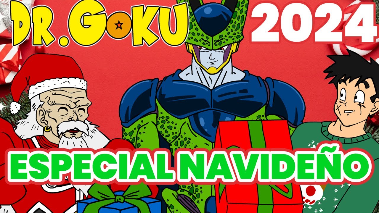 DR. GOKU - ESPECIAL DE NAVIDAD 2024
