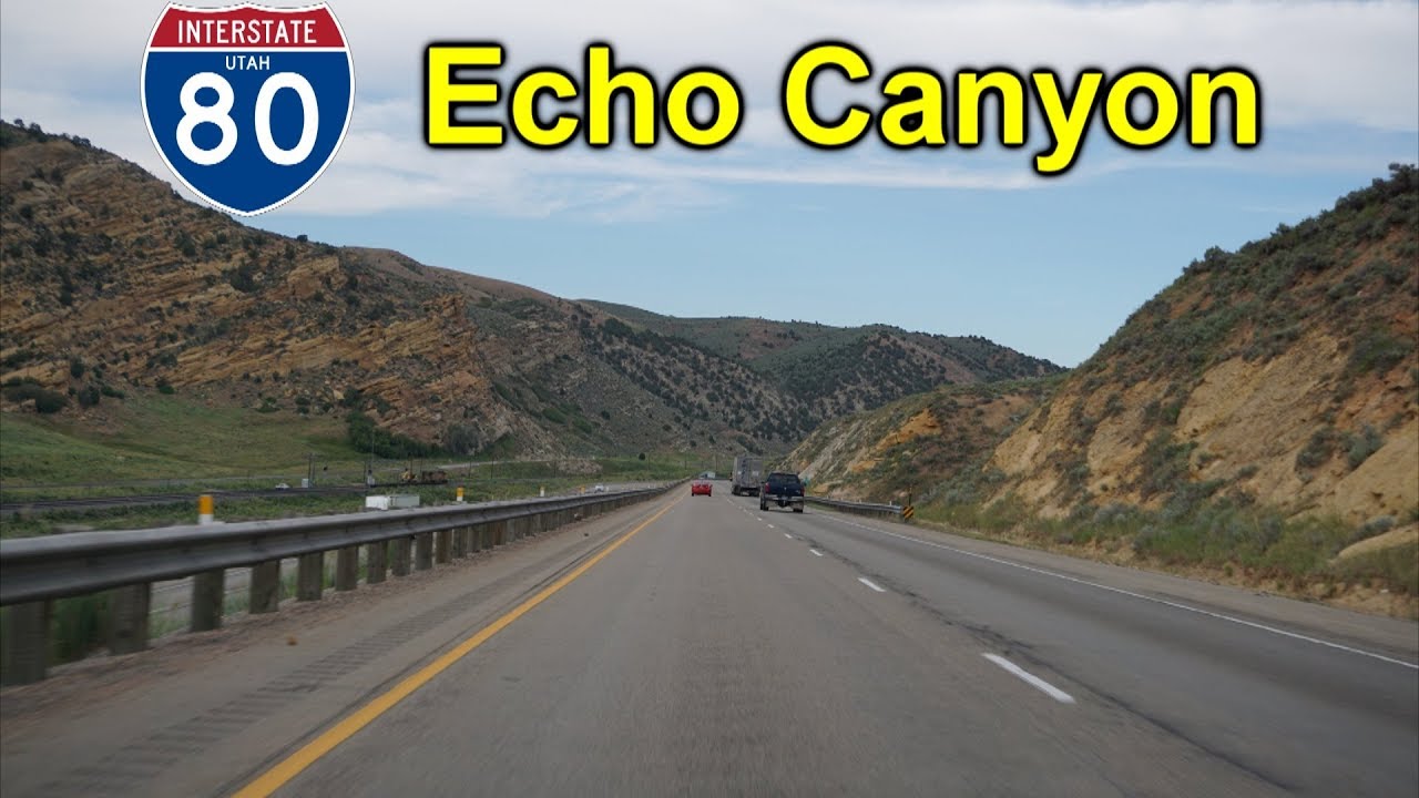 2K19 (EP 33) Interstate 80 East: Echo, Utah to Evanston, Wyoming