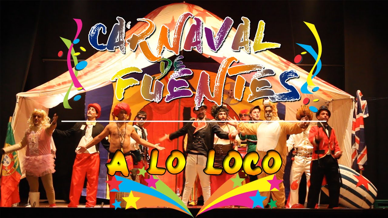 A lo loco | Carnaval Fuentes de León 2016