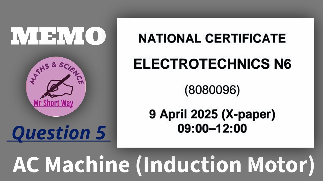 Electrotechnics N6 April 2025 Question 5 AC Machine ( Induction Motor )