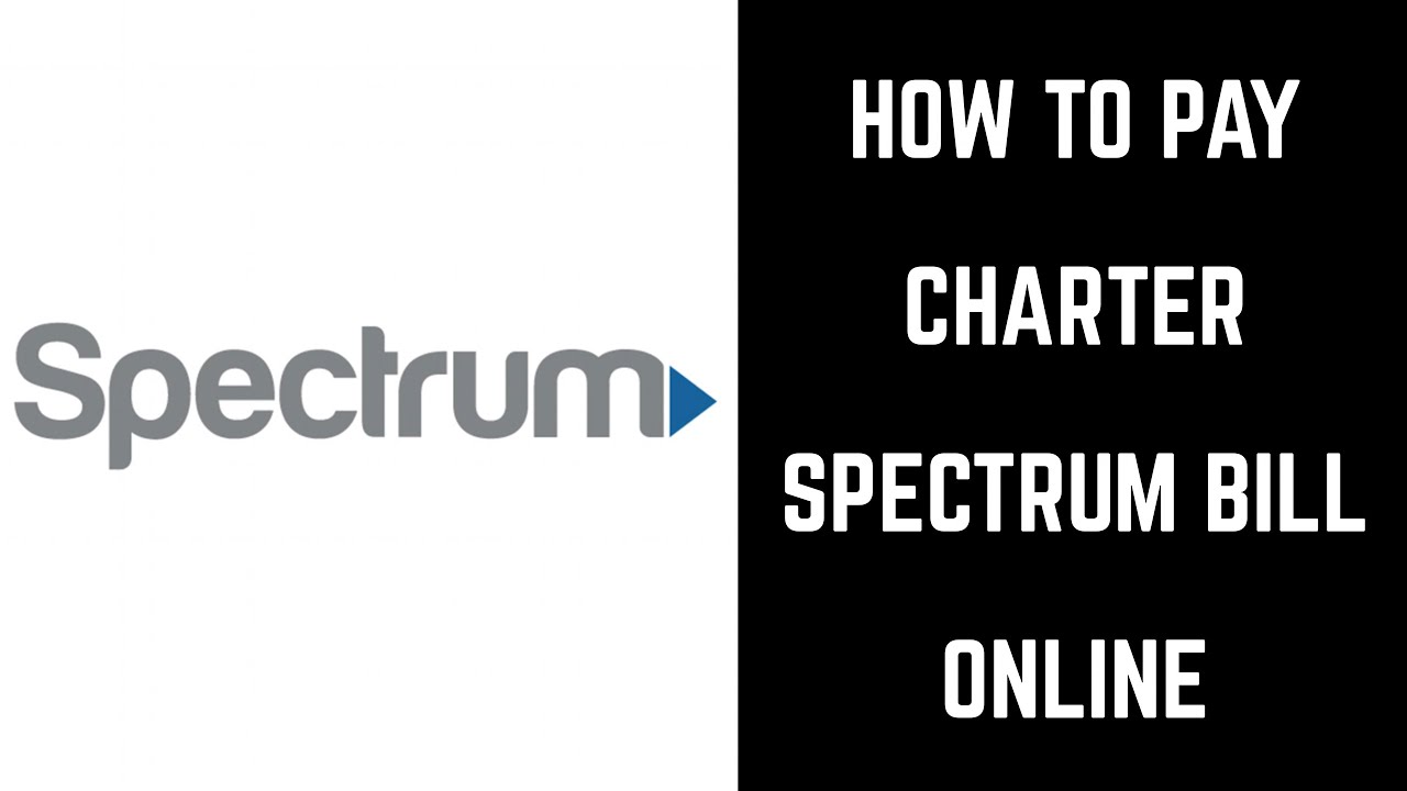 How to Pay Charter Spectrum Bill Online