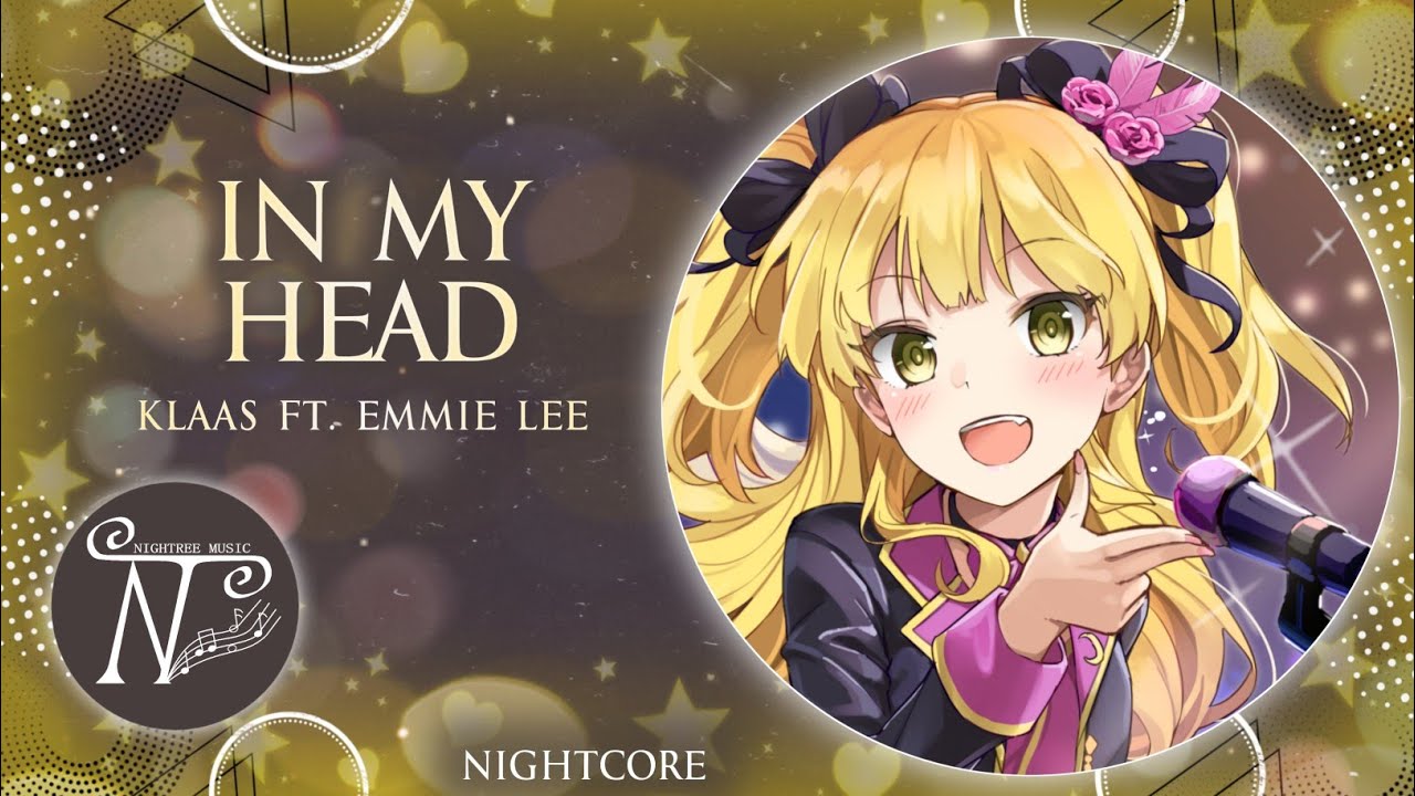 Nightcore - In My Head (Lyrics)