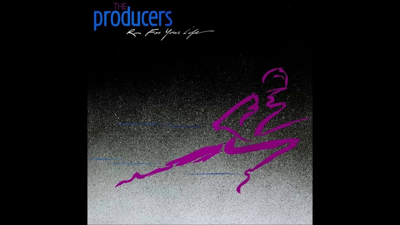 The Producers  - Run For Your Life (1985 full album)