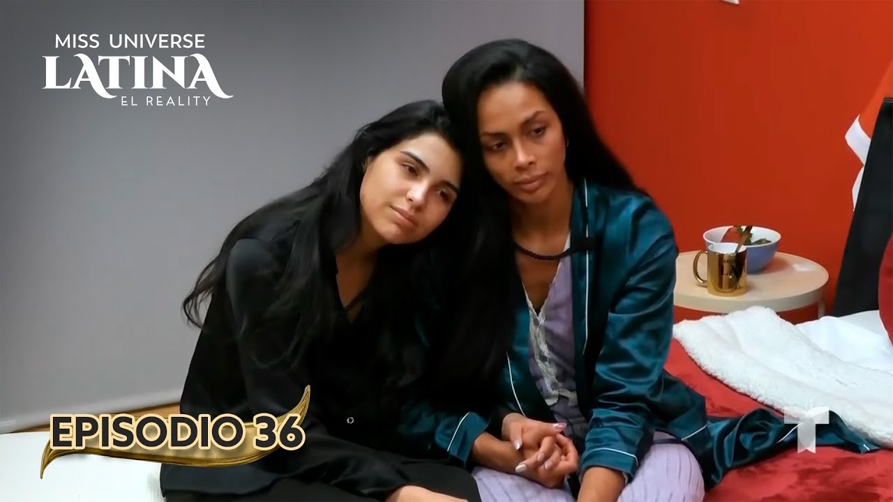 Todas están en riesgo de eliminación, Episodio 36 | Miss Universe Latina, El Reality