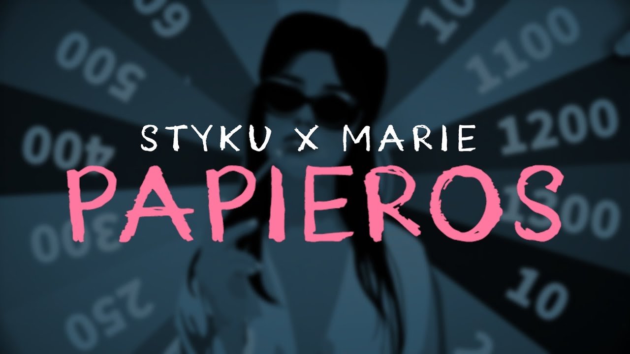Styku x Marie - Papieros prod. Producent Adam