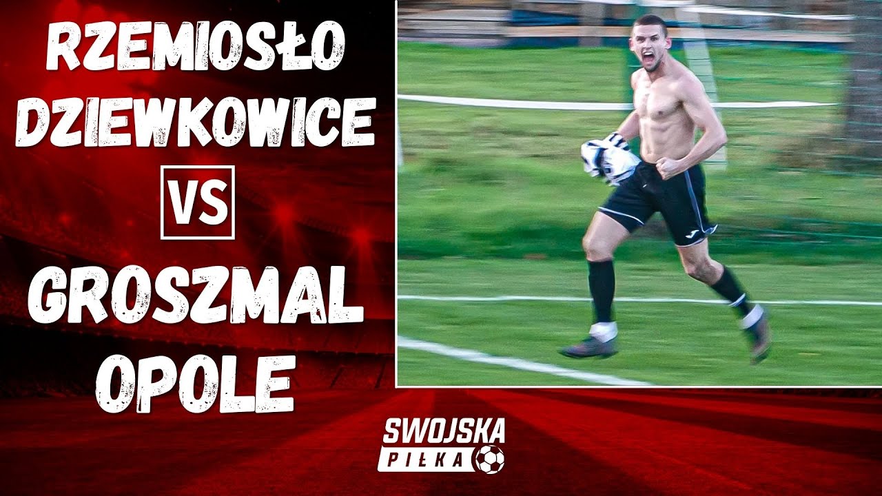 A KLASA: RZEMIOSŁO DZIEWKOWICE - GROSZMAL OPOLE (SKRÓT MECZU)