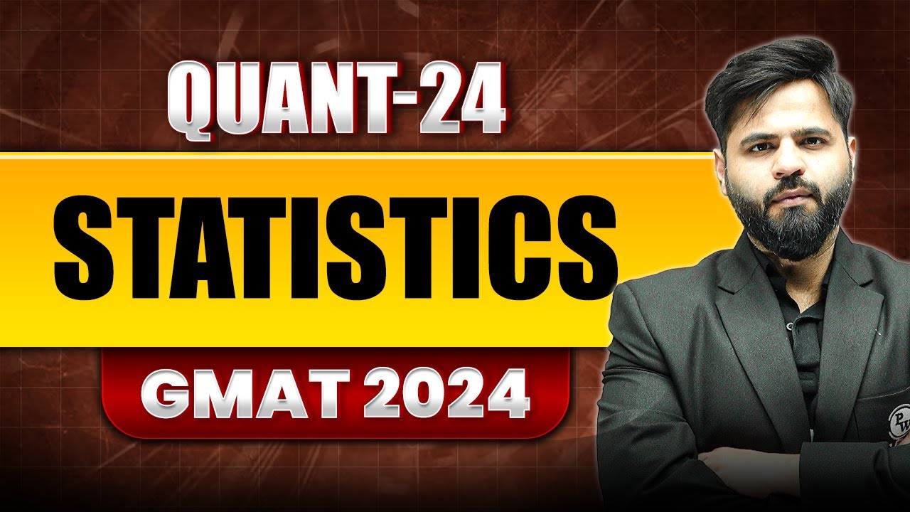 Statistics 24 | GMAT Quant Foundation
